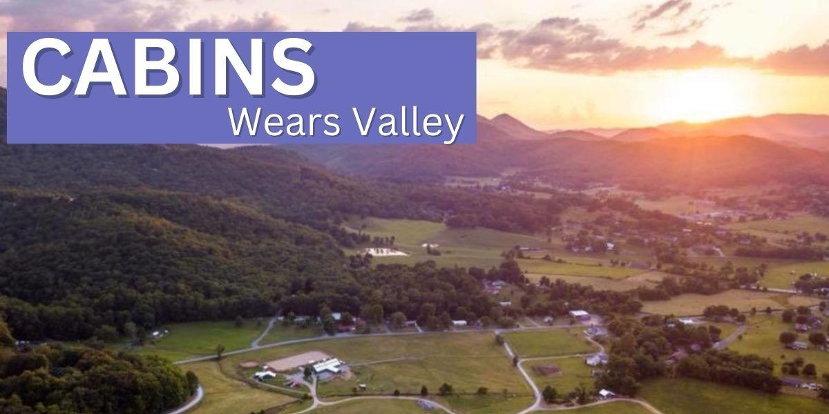 Wears Valley Cabins