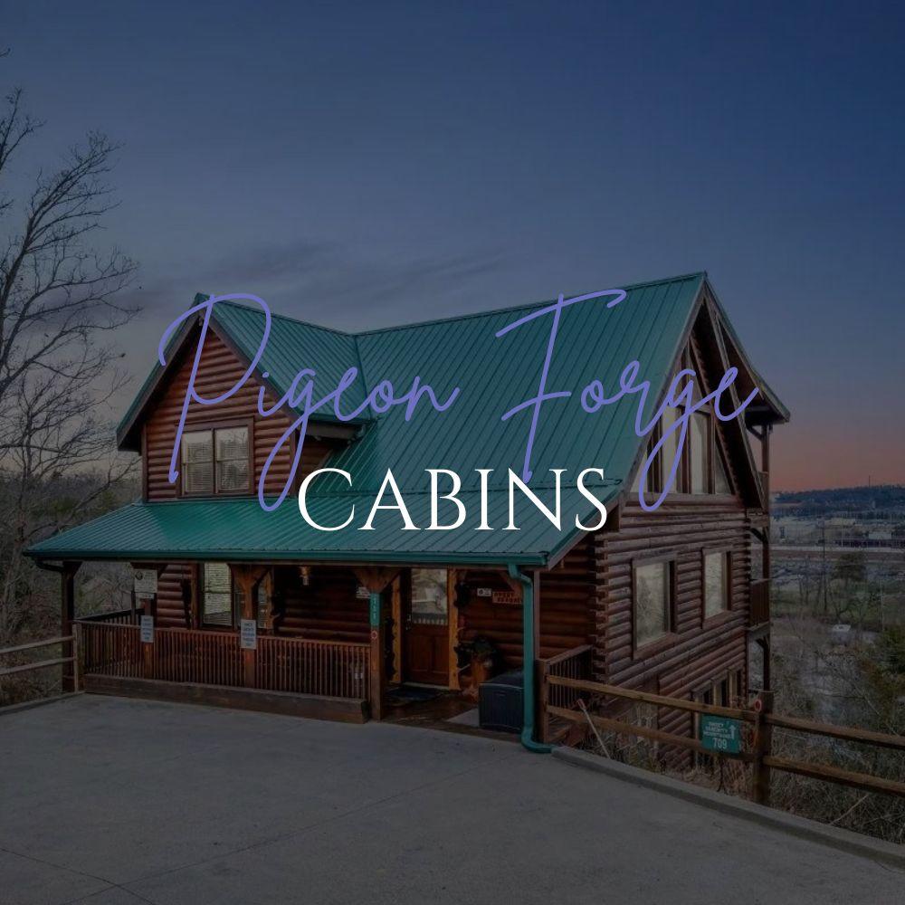 Pigeon Forge Cabins